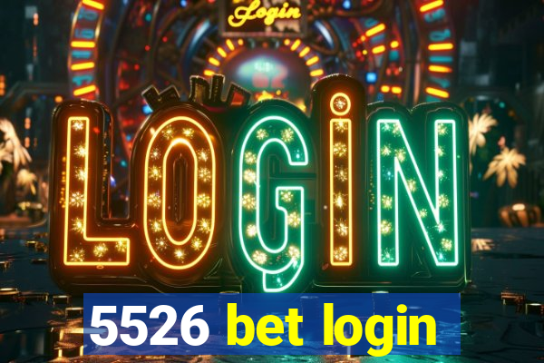 5526 bet login